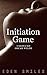 Initiation Game: I Seduced ...
