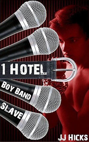 Hotel (Boy Band Slave Book 1)