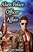 Alien Police Officer Affair (Shifter, Paranormal, Gay)