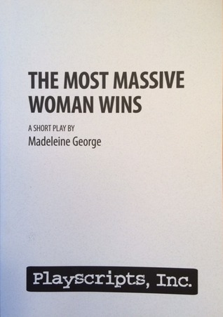 The Most Massive Woman Wins