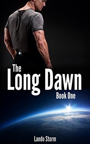 The Long Dawn: Book One (Kindle Edition)