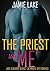 The Priest and Me (Just a Q...