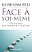 Face à soi-même - Réflexions sur la nature de l'être (Spiritualité) (French Edition)