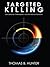 Targeted Killing: Self-Defense, Preemption, and the War on Terrorism