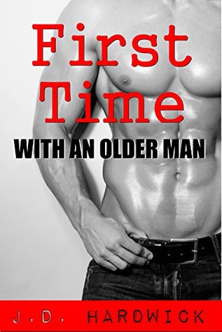 First Time With an Older Man (Kindle Edition)