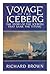 Voyage of the iceberg: The story of the iceberg that sank the Titanic