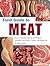 Field Guide to Meat: How to...