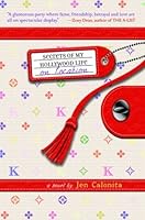 On Location Secrets Of My Hollywood Life 2 By Jen Calonita