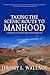 Taking the Scenic Route to Manhood by Jeremy L. Wallace