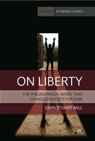 On Liberty: Harriman House Economics Classics