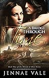 Book cover for A Bridge Through Time (Thistle & Hive, #1)