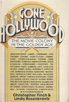 Gone Hollywood: The Movie Colony in the Golden Age (Hardcover)