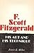 F. Scott Fitzgerald: His Ar...