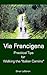 Via Francigena: Practical Tips for Walking the “Italian Camino” (Practical Travel Tips)