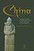 China: een maatschappelijke en filosofische geschiedenis van de vroegste eeuwen tot de twintigste eeuw