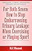 For Both Sexes: How to Stop Embarrassing Urinary Leakage When Exercising or Playing Sport (Managing, Curing, Preventing Urinary Incontinence Book 4)