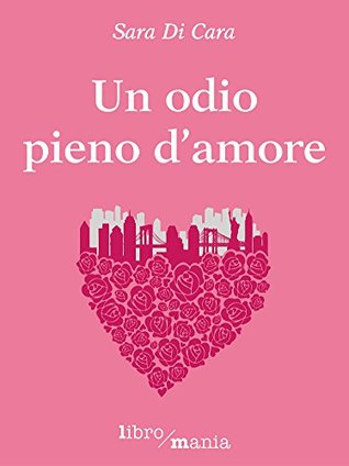 Un odio pieno d'amore (Kindle Edition)