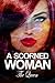 A Scorned Woman