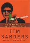 Love Is the Killer App by Tim Sanders