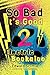 So Bad, It's Good II: Electric Bookaloo