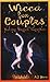 Wicca for Couples: Making M...