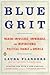 Blue Grit by Laura Flanders