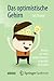 Das optimistische Gehirn by Tali Sharot