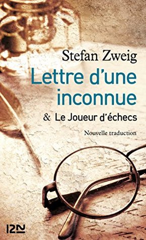 Lettre d'une inconnue / Le joueur d'échecs (Kindle Edition)