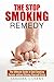 The Stop Smoking Remedy: Th...