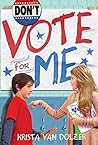 Don't Vote for Me