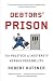 Debtors' Prison: The Politics of Austerity Versus Possibility