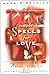 Simple Spells for Love: Anc...