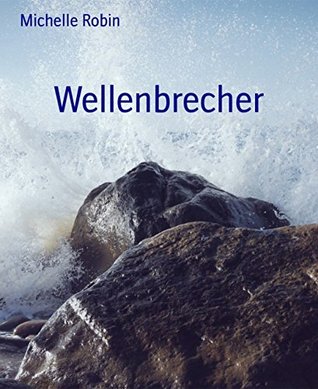 Wellenbrecher: Liebe mit Handicaps (German Edition)