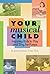 Your Musical Child