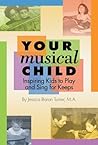 Your Musical Child