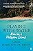 Playing With Water: Alone on a Philippine Island