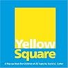 Yellow Square by David A. Carter