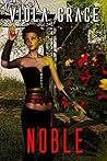 Noble by Viola Grace