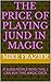 The price of playing jund i...