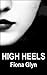 High Heels: Lesbian Erotica (28 Short Stories and Novellas)