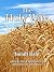 The Holy Way: What It Is, H...
