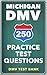 250 Michigan DMV Practice T...
