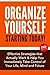 Organize Yourself Starting Today!: Effective Strategies that Actually Work and Help You Immediately Take Control of Your Life, Your Mind and Your ... Organizing, Self Organization, To Do List)