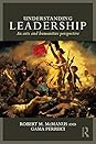 Understanding Leadership by Robert M. McManus