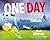 One Day: A Story About Positive Attitude