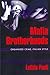 Mafia Brotherhoods: Organized Crime, Italian Style (Studies in Crime and Public Policy)
