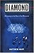 Diamond: A Journey to the Heart of an Obsession