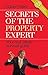 Secrets of the Property Expert: Your real estate survival guide