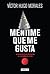 Mentime que me gusta: De los intereses del periodismo al autoengaño del lector (Spanish Edition)