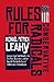 Rules for Conservative Radicals by Michael Patrick Leahy